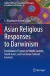 Asian Religious Responses to Darwinism