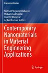 Contemporary Nanomaterials in Material Engineering Applications