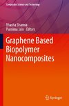 Graphene Based Biopolymer Nanocomposites