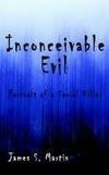 Inconceivable Evil