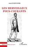 Les merveilleux fous-courants