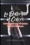 La Ballerina in Calore