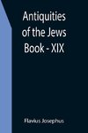 Antiquities of the Jews ; Book - XIX