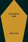 The Faith of Islam