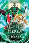 El secreto de la tierra y los primeros dioses