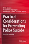 Practical Considerations for Preventing Police Suicide