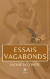 Essais vagabonds