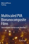 Multiscaled PVA Bionanocomposite Films