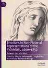 Emotions in Non-Fictional Representations of the Individual, 1600-1850