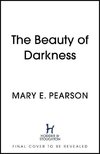 The Beauty of Darkness