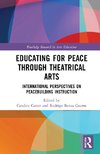 Educating for Peace through Theatrical Arts