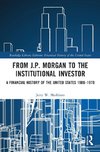 From J.P. Morgan to the Institutional Investor