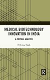 Medical Biotechnology Innovation in India