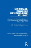 Medieval English Benedictine Liturgy