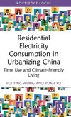 Residential Electricity Consumption in Urbanizing China