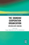 The Shanghai Cooperation Organization