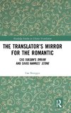 The Translator's Mirror for the Romantic