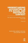 Understanding Accounting in its Social and Historical Context