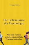 Die Geheimnisse der Psychologie