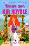 Killers and Kir Royale