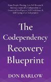 The Codependency Recovery Blueprint