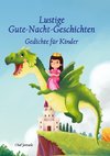 Lustige Gute-Nacht-Geschichten - Gedichte für Kinder