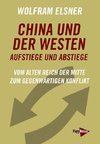 China und der Westen - Aufstiege und Abstiege