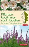 Pflanzen bestimmen nach Tabellen