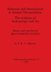 Materials and Manufacture in Ancient Mesopotamia