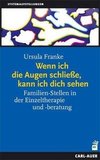 Wenn ich die Augen schließe, kann ich dich sehen