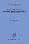 Widersprüchliche Behandlung des Leistenden und des Leistungsempfängers im Umsatzsteuerrecht.