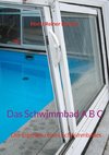 Das Schwimmbad A B C