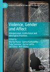 Violence, Gender and Affect