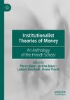 Institutionalist Theories of Money