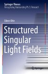 Structured Singular Light Fields