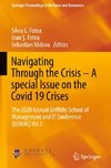 Navigating Through the Crisis - A special Issue on the Covid 19 Crises