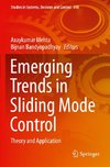 Emerging Trends in Sliding Mode Control