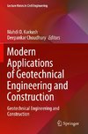 Modern Applications of Geotechnical Engineering and Construction