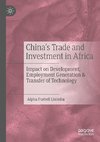 China's Trade and Investment in Africa