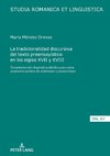 La tradicionalidad discursiva del texto preensayístico en los siglos XVII y XVIII