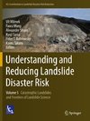 Understanding and Reducing Landslide Disaster Risk