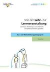 Von der Lehr- zur Lernveranstaltung