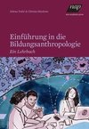 Einführung in die Bildungsanthropologie