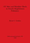 Of Men and Reindeer Herds in French Magdalenian Prehistory