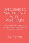 Influencer Marketing with Webinars