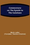 Commentary on the Epistle to the Galatians