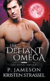 His Defiant Omega