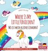 Where Is My Little Unicorn? - Wo ist mein kleines Einhorn?