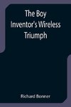 The Boy Inventor's Wireless Triumph