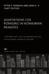 Adaptations for Foraging in Nonhuman Primates